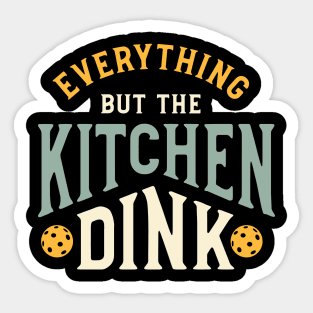 Pickleball Pun for Pickleball Player Sticker